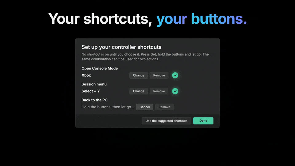 Controller shortcuts, your way.